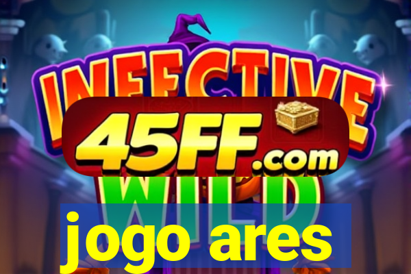 jogo ares